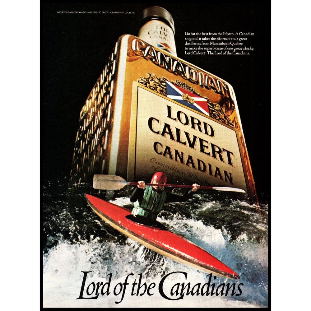 1982 Lord Calvert Canadian Whiskey Vintage Print Ad Kayak White Water Wall Art